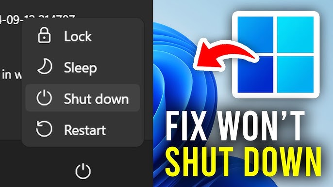 Windows 11 won't shut down and gets stuck on shutting down screen