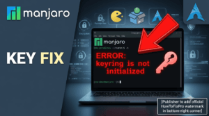 manjaro keyring not initialized